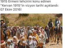 1915 Ermeni Tehcirini konu alan Kervan1915 filmi 7 Ekim 2016 gösterimde