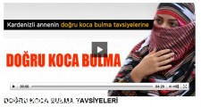 Karadenizli Anneden Doğru Koca Bulma Tavsiyeleri